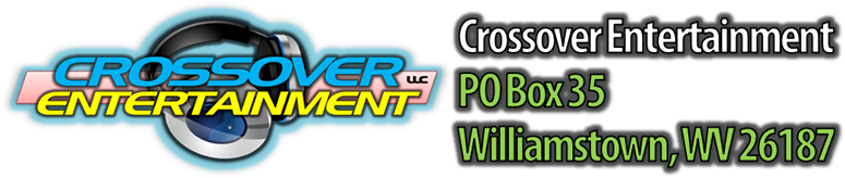 Crossover Entertainment, PO Box 35, Williamstown, WV 26187